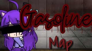Gasoline - Map - CLOSED