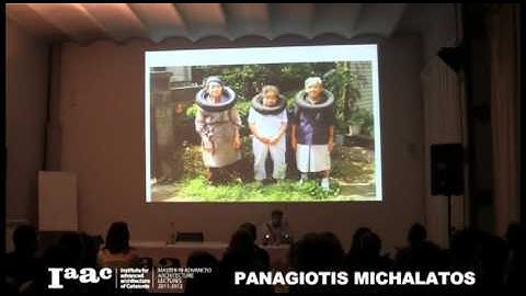 IAAC Lectures Series 2012 - Panagiotis Michalatos
