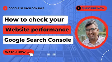 How to check your website performance using Google Search Console