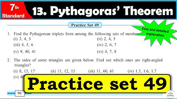 Practice set 49 Class 7 | Chapter 13. Pythagoras Theorem | All Question Answers | MH State Board