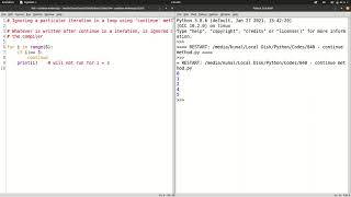 You can skip a particular iteration of a loop in Python