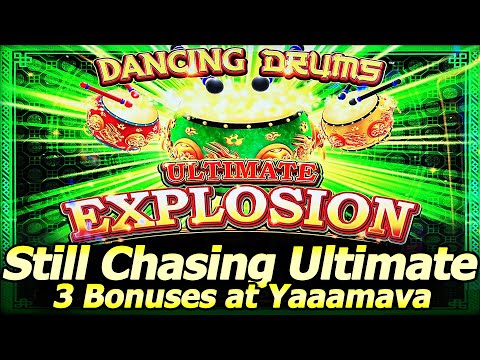 More Dancing Drums Ultimate Explosion, Still Chasing the Ultimate Explosion Bonus at Yaamava Casino!