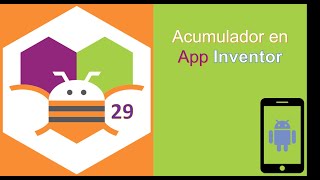 29. Acumulador en App Inventor