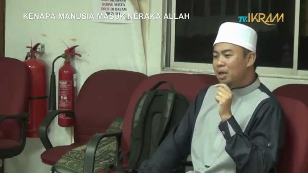KENAPA MANUSIA MASUK NERAKA YouTube