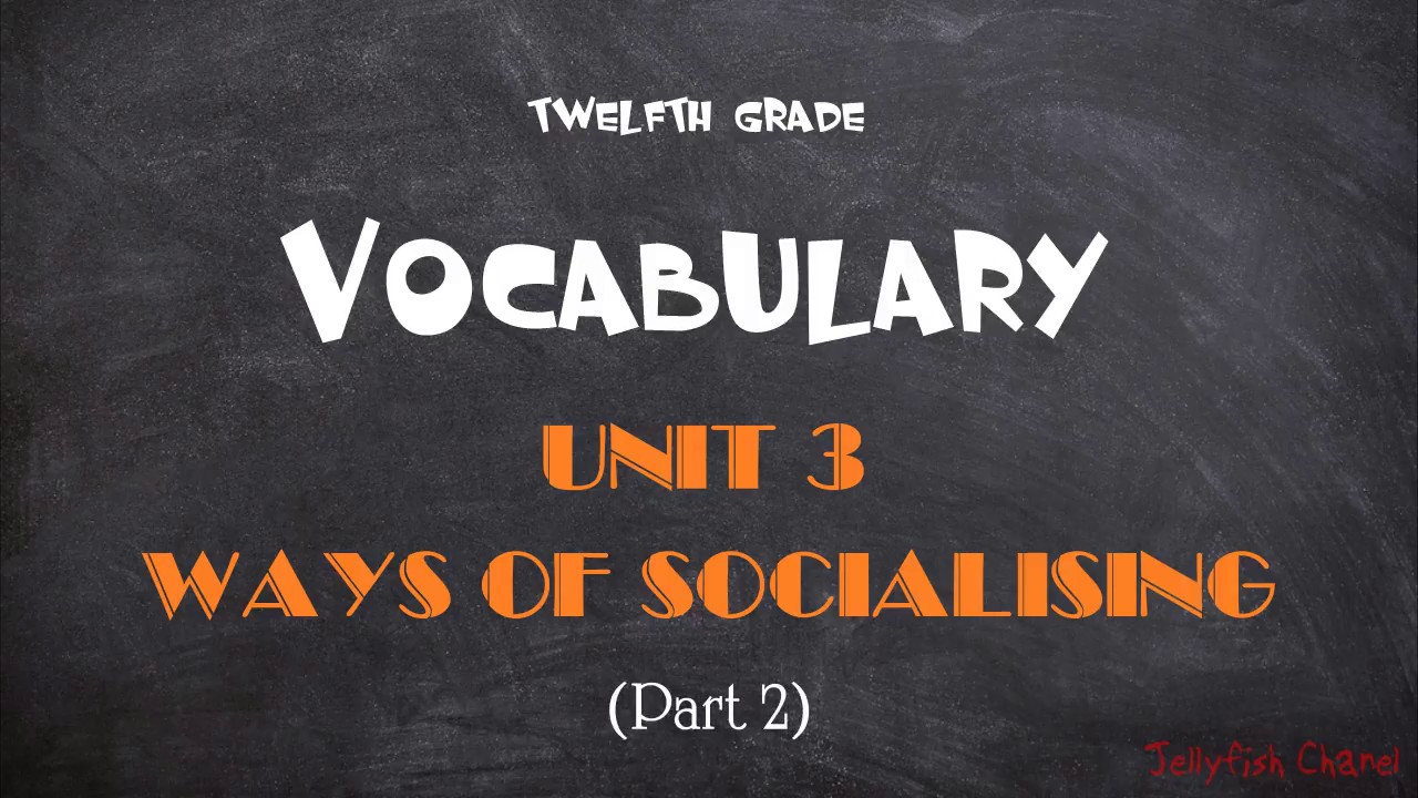 Học tốt tiếng anh 12 unit 3 | Học tốt tiếng Anh lớp 12 – Unit 3 Ways of socialising – Phần 2
