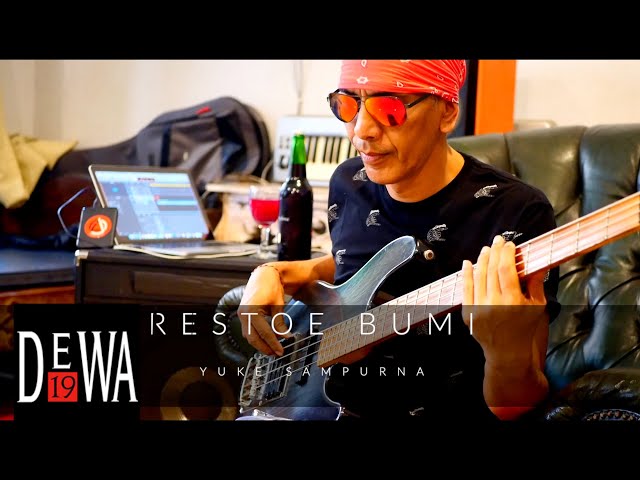 Restoe Bumi Bass Playthrough - Yuke Sampurna, Dewa19 class=