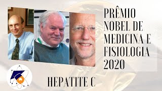 Prêmio Nobel de Fisiologia e Medicina 2020 - Hepatite C