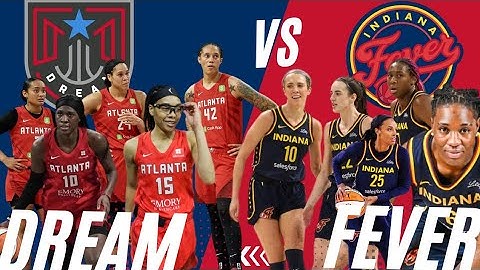 ATLANTA DREAM VS INDIANA FEVER