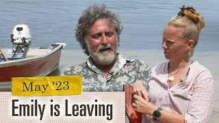 Emily is Leaving (Adventure Log May 2023)