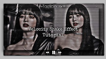Velocity shake effect alight motion tutorial || Taelicious ||