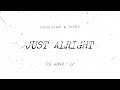 hometown &amp; young - Just Alright (official demo)