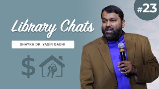 Library Chat #23: What Every Muslim Needs to Know About Ribā | Shaykh Dr. Yasir Qadhi & Dr. Fadel screenshot 4
