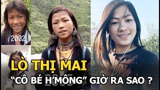 Cô gái H’Mông nói tiếng Anh như gió sau 16 năm: 'Lỡ một lần đò