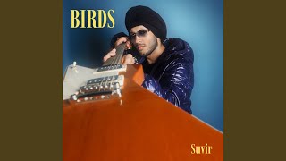 BIRDS - Suvir