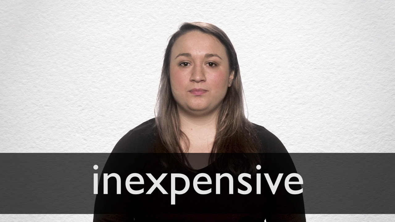 How To Pronounce INEXPENSIVE In British English YouTube How To Pronounce INEXPENSIVE In British English YouTube