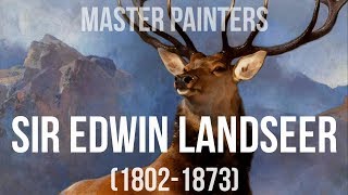 Sir Edwin Landseer (1802-1873) A collection of paintings 4K Silent Slideshow