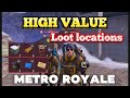 The BEST Locations To Get HIGH VALUE Loot In METRO ROYALE The BEST Locations To Get HIGH VALUE Loot In METRO ROYALE