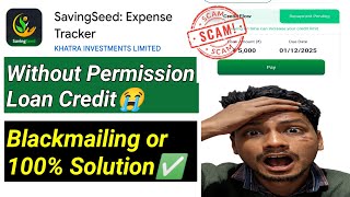 Saving seed loan app | Saving seed loan app real or fake screenshot 2