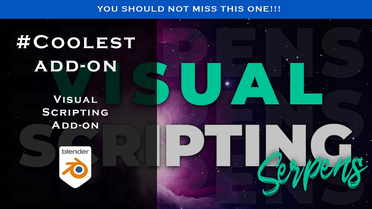 S.E.R.P.E.N.S - Visual scripting add-on | Blender | R animation studios ...
