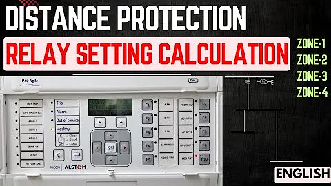 Distance Protection Relay Setting Calculation (English)| Impedance in Distance Protection Relay