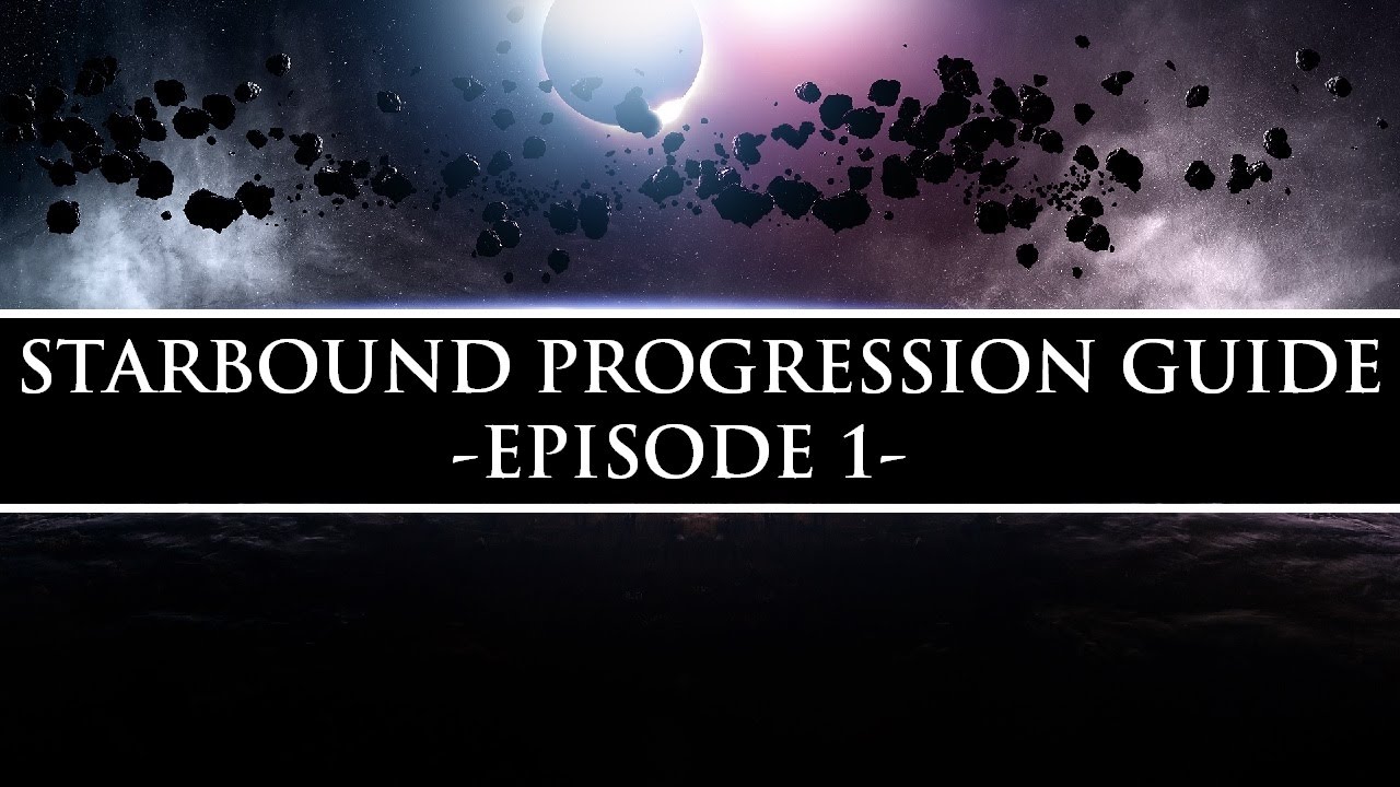 Starbound Progression Guide (Unstable) | Leaving the Ship, Crafting & Hunting Basics