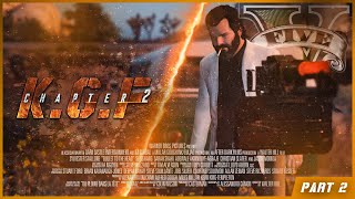 PART 2 | I EDITED WHOLE KGF 2 MOVIE IN GTA 5 🔥