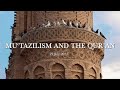 Muʿtazilism And The Qur’an Conference