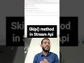 Skip() method in stream api #java8 #springboot #microservices #kafka #programming #dsa #coding