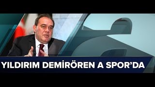 Tff Başkanı Yıldırım Demirören 13 Ekim Perşembe 20De A Spor Canlı Yayınında