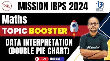 Mission IBPS 2024 | Data Interpretation Double Pie Chart | Maths | Mahendras