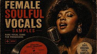 Soulful Female Vocal Sample – Emotional &amp; Vintage (No Drums)