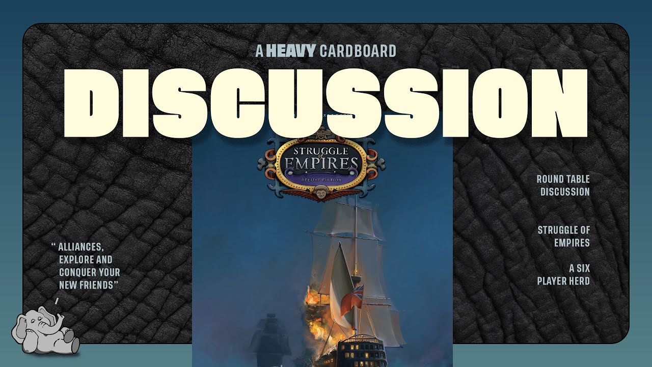 Struggle of Empires - 6p - The Discussion