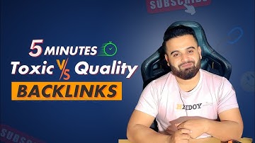 Toxic Backlinks V Quality Backlinks Explaind By Top Rated SEO Expert