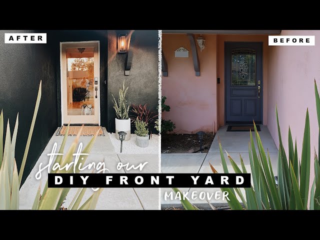 DIY Front Door Makeover | Starting Our Front Yard Transformation!!!