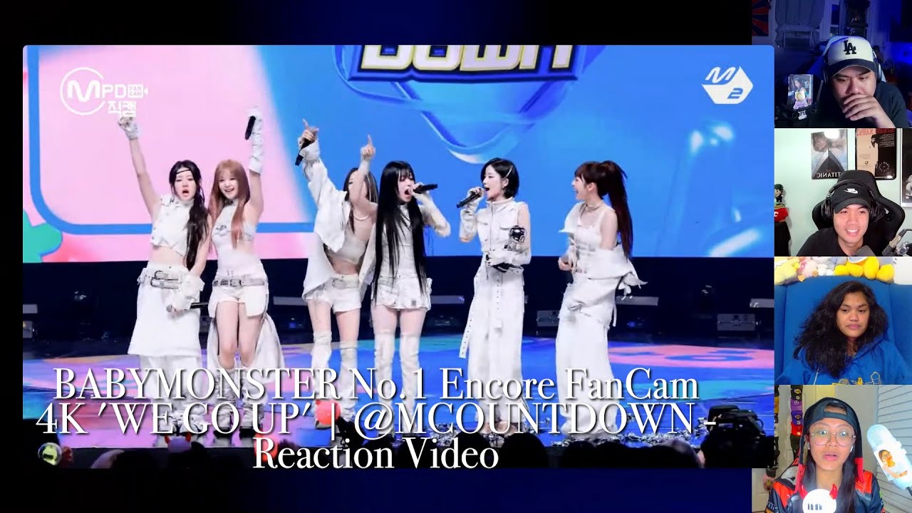 BABYMONSTER No.1 Encore FanCam 4K 'WE GO UP' | @MCOUNTDOWN - Reaction Video