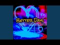 Better Days mp3