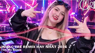 NONSTOP NHẠC REMIX ĐỈNH CAO BASS CĂNG HAY NHẤT 2026 | NHẠC SÀN REMIX VINAHOUSE MỚI NHẤT 2026.
