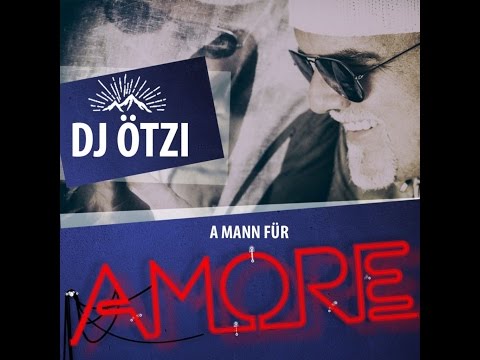 DJ Ötzi - A Mann für Amore (DJAndre Remix 2016)