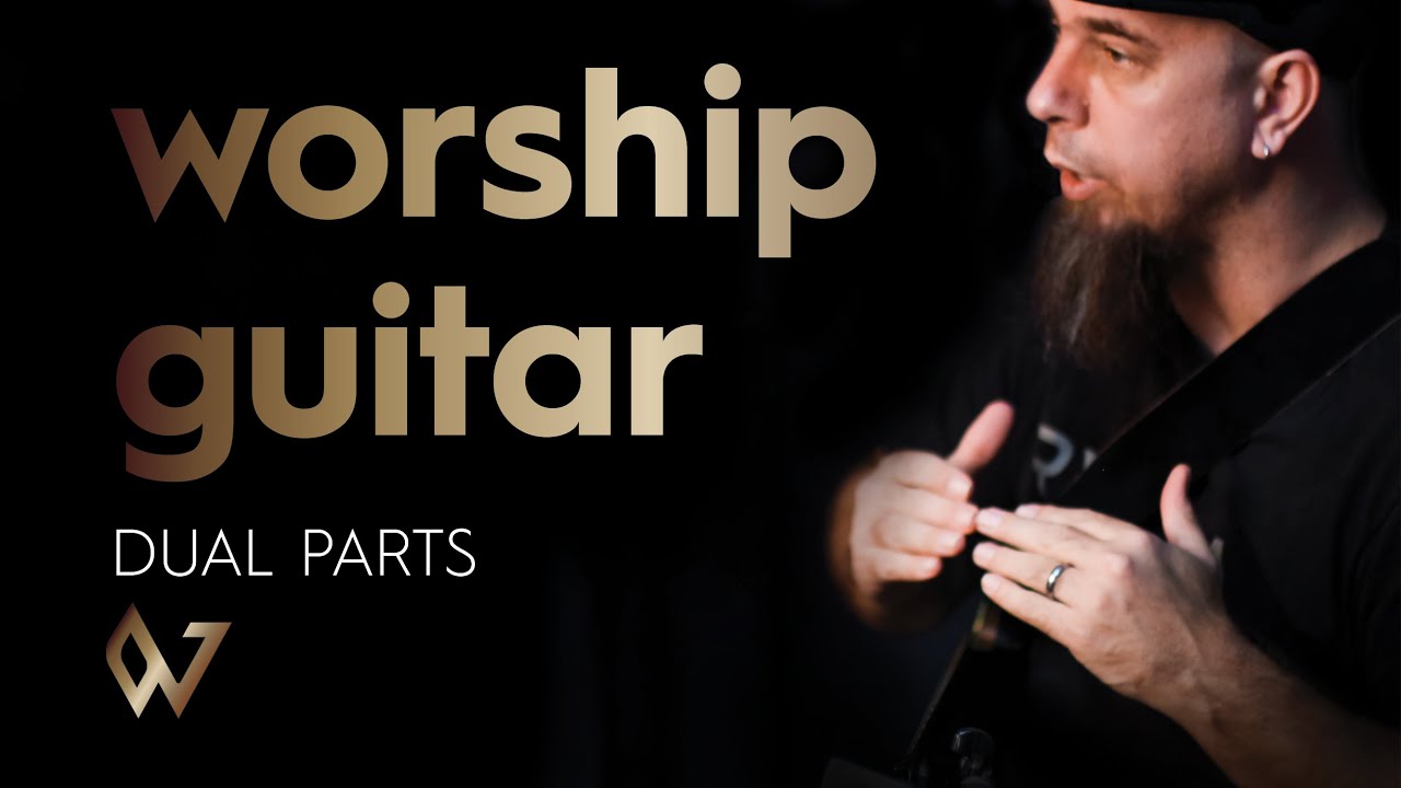 Worship Electric Guitar Chords Dual Guitar Parts YouTube