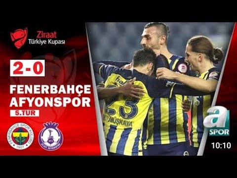 Fenerbahçe 2-0 Afyon Spor (Ziraat Türkiye Kupası 5. Tur)