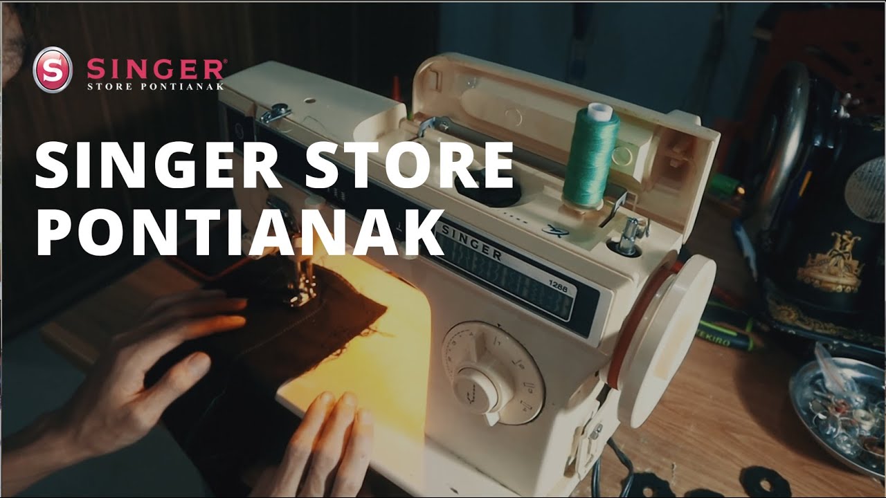 Introducing: SINGER Store Pontianak