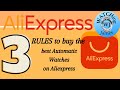 3 Rules to use when buying watches on Aliexpress