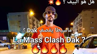 La Mass Clash Dak ?🔥ماسيطا يقصف داك 🔥راح يكون أقوى بيف في الراب العنابي #massita #dak #didincanon16