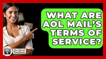 What Are AOL Mail’s Terms Of Service? - TheEmailToolbox.com