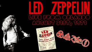 Led Zeppelin - Live in Orlando, FL (Aug. 31st, 1971) - Audience Recording