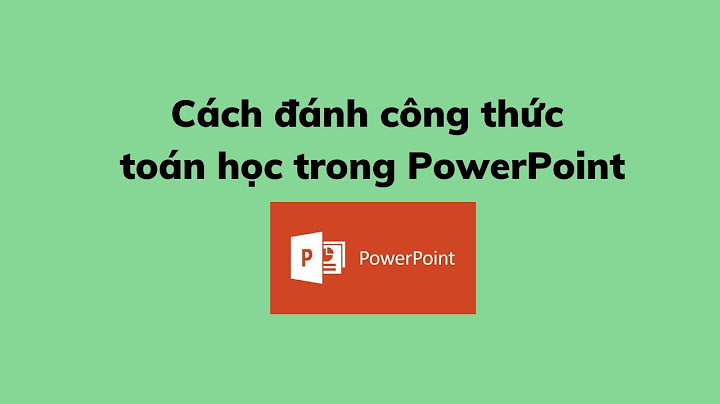 Cách gtaoj hình vẽ toán học trong powerpoint 2010