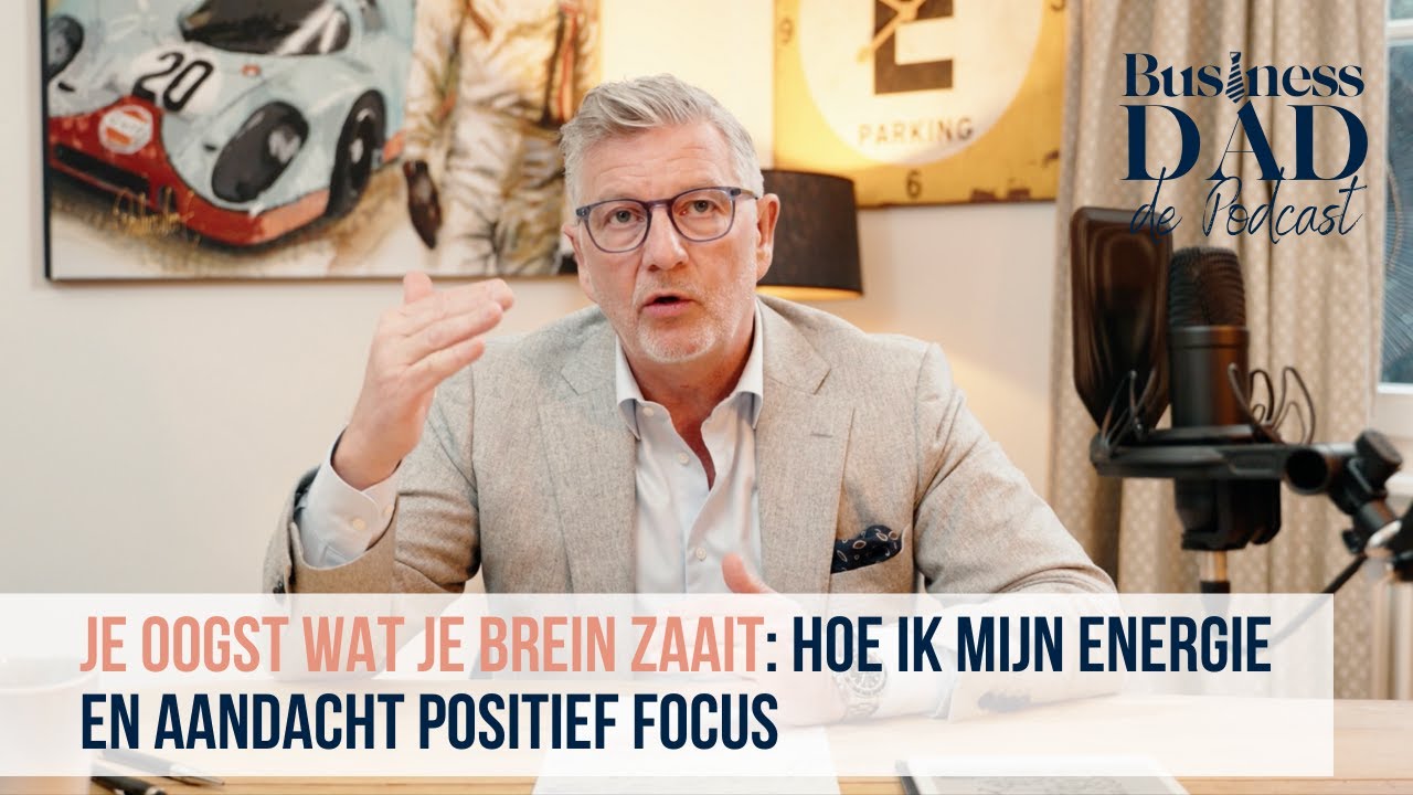 Je oogst wat je brein zaait: hoe ik mijn energie en aandacht positief