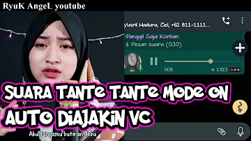 SUARA TANTE CANTIK MODE ON | AUTO DIAJAKIN VC