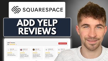 How to Add Yelp Reviews to Squarespace (2025)