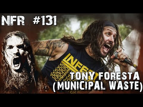 TONY FORESTA (MUNICIPAL WASTE) | NFR with ROBB FLYNN